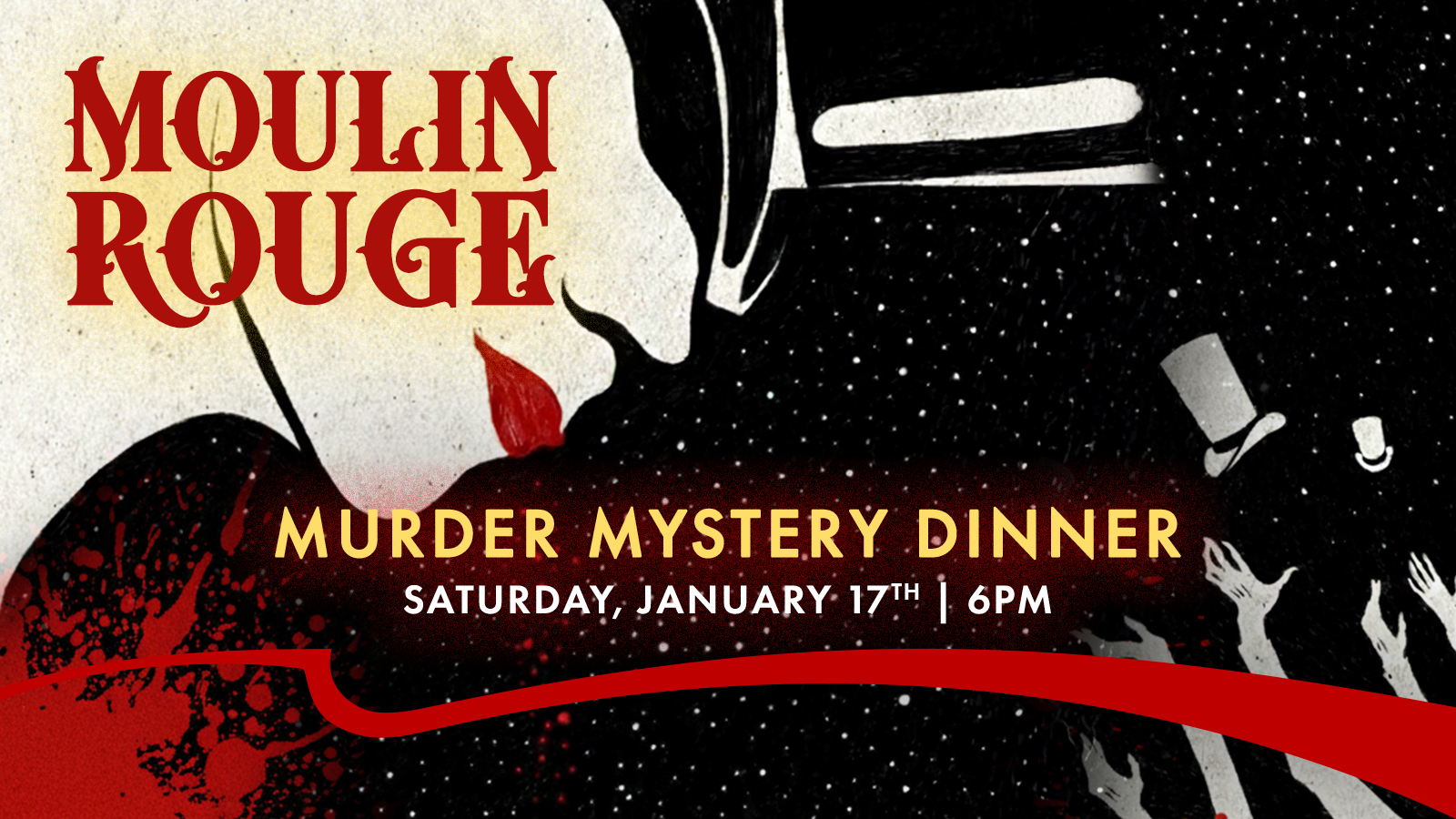 Moulin Rouge Murder Mystery Dinner - Scotland Run Golf Club